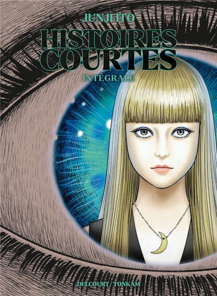 JUNJI ITO - HISTOIRES COURTES - ONE-SHOT - JUNJI ITO - HISTOIRES COURTES - ITO JUNJI - DELCOURT