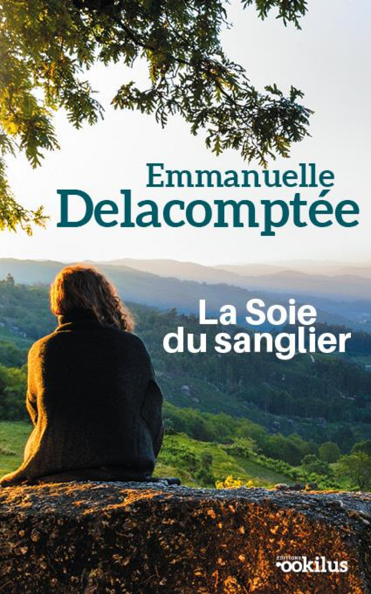 LA SOIE DU SANGLIER - DELACOMPTEE E. - DU LUMIGNON