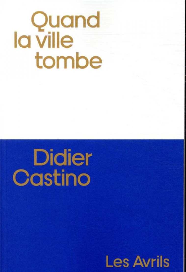 QUAND LA VILLE TOMBE - DIDIER CASTINO - BOOKS ON DEMAND