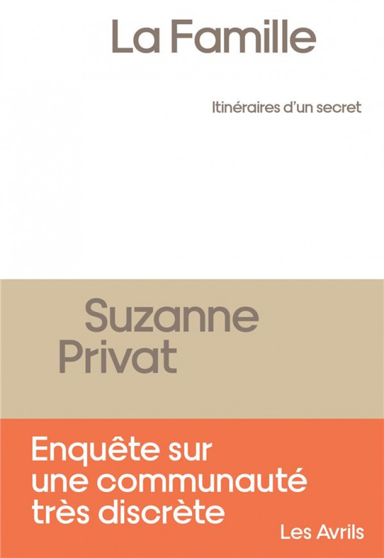 LA FAMILLE, ITINERAIRES D-UN SECRET - PRIVAT SUZANNE - BOOKS ON DEMAND