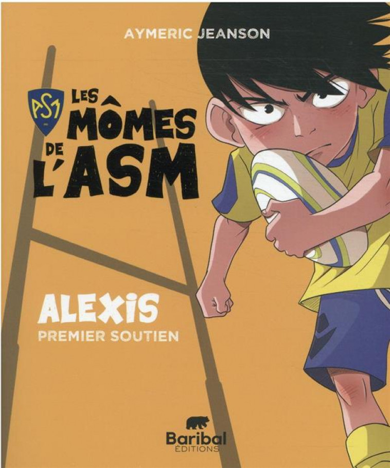 LES MOMES DE L- ASM - LES MOMES DE L-ASM - ALEXIS PREMIER SOUTIEN - JEANSON AYMERIC - BOOKS ON DEMAND