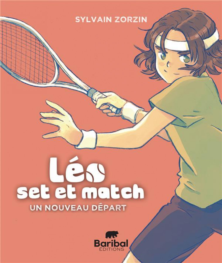 LEO, SET ET MATCH - UN NOUVEAU DEPART - ZORZIN SYLVAIN - BOOKS ON DEMAND