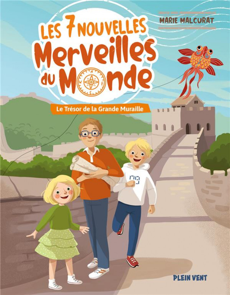 LE TRESOR DE LA GRANDE MURAILLE - LES 7 NOUVELLES MERVEILLES DU MONDE - TOME 1 - DELVAUX/MALCURAT - BOOKS ON DEMAND