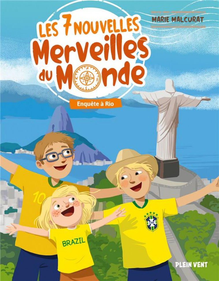 ENQUETE A RIO - LES 7 NOUVELLES MERVEILLES DU MONDE - TOME 3 - DELVAUX/MALCURAT - BOOKS ON DEMAND