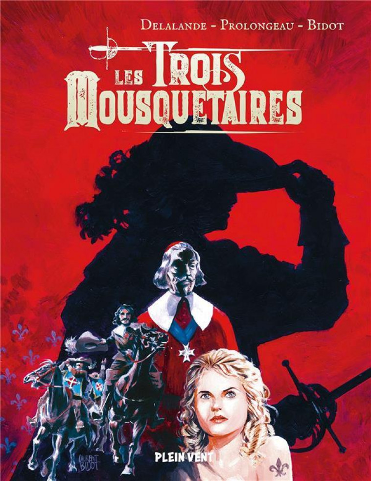 LES TROIS MOUSQUETAIRES - PREMIERE EPOQUE - DELALANDE/PROLONGEAU - BOOKS ON DEMAND