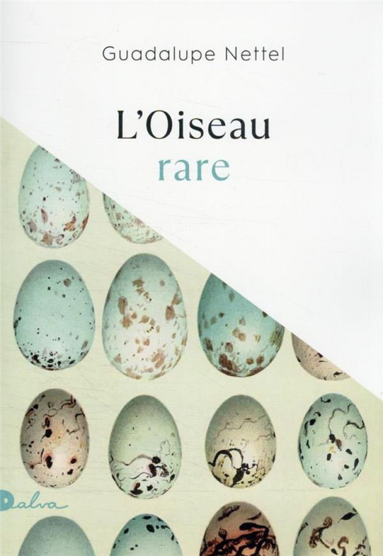 L-OISEAU RARE - NETTEL GUADALUPE - BOOKS ON DEMAND