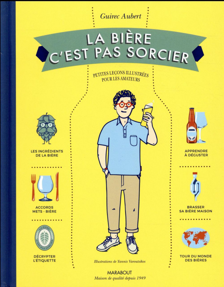 LA BIERE C-EST PAS SORCIER - AUBERT GUIREC - Marabout