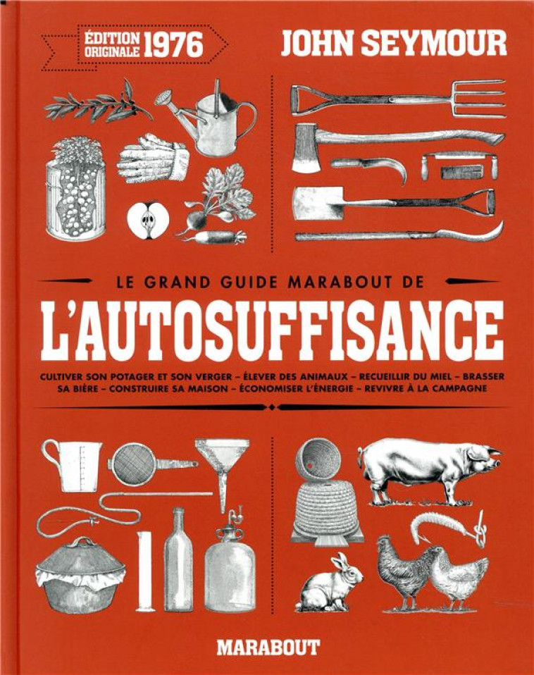 LE GRAND GUIDE MARABOUT DE L-AUTO-SUFFISANCE - SEYMOUR JOHN - MARABOUT