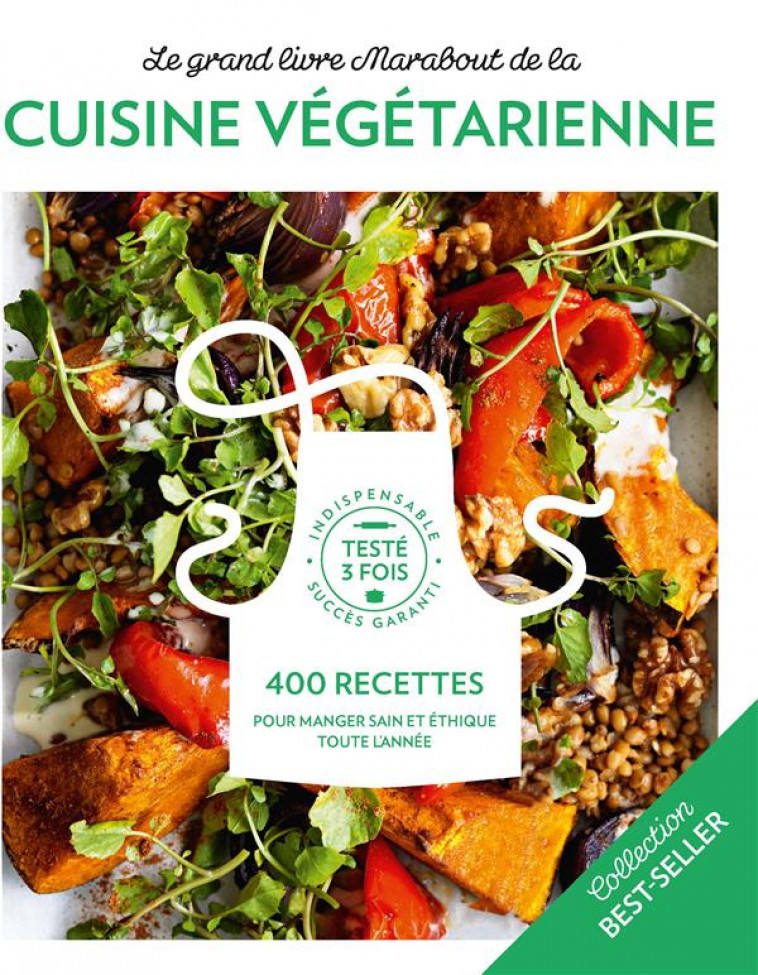 LE GRAND LIVRE MARABOUT DE LA CUISINE VEGETARIENNE - ACP - MARABOUT