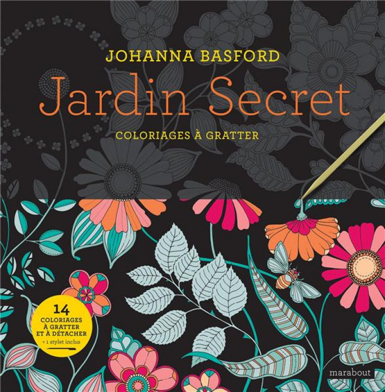 JARDIN SECRET - COLORIAGES A GRATTER - BASFORD JOHANNA - MARABOUT