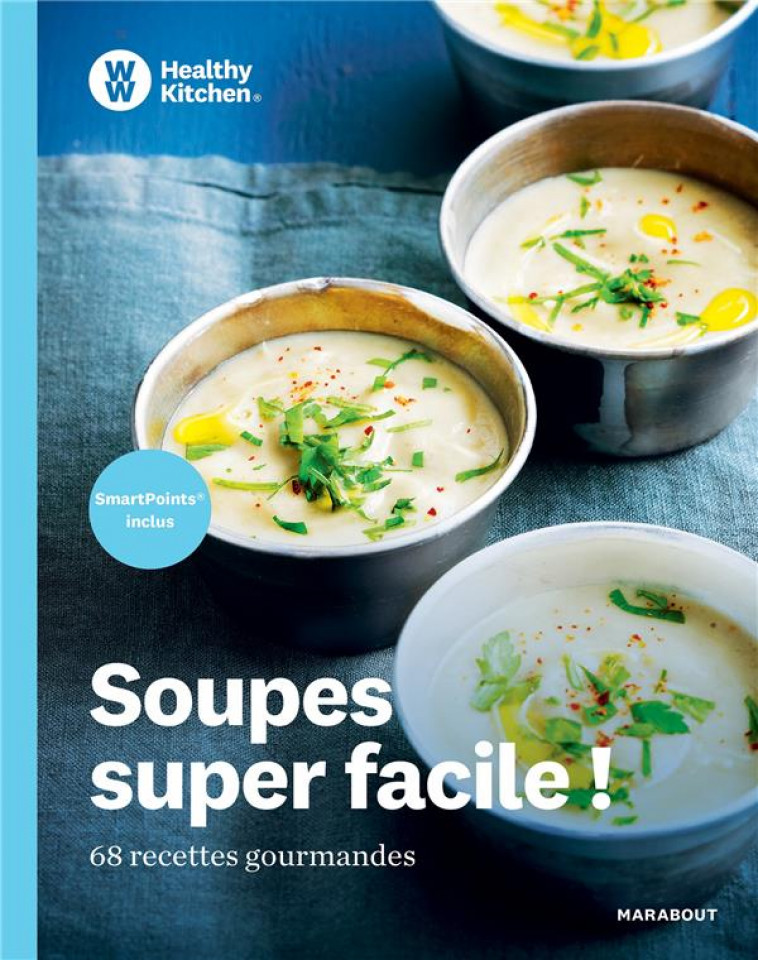 HEALTHY KITCHEN : SOUPES SUPER FACILE - XXX - MARABOUT