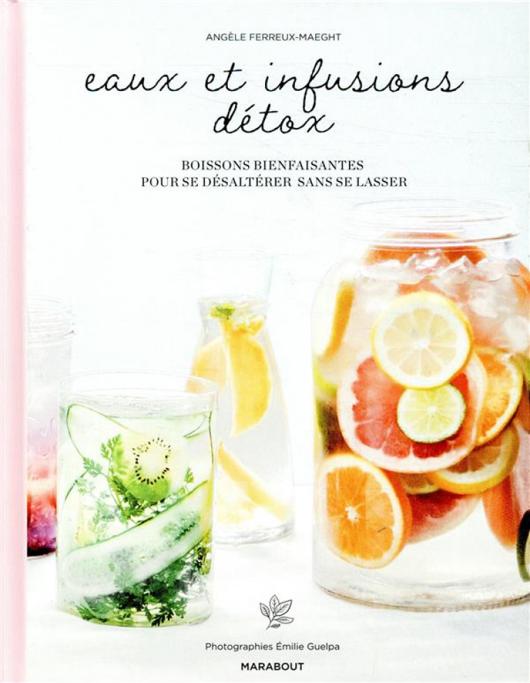 EAUX ET INFUSIONS DETOX - FERREUX-MAEGHT A. - MARABOUT