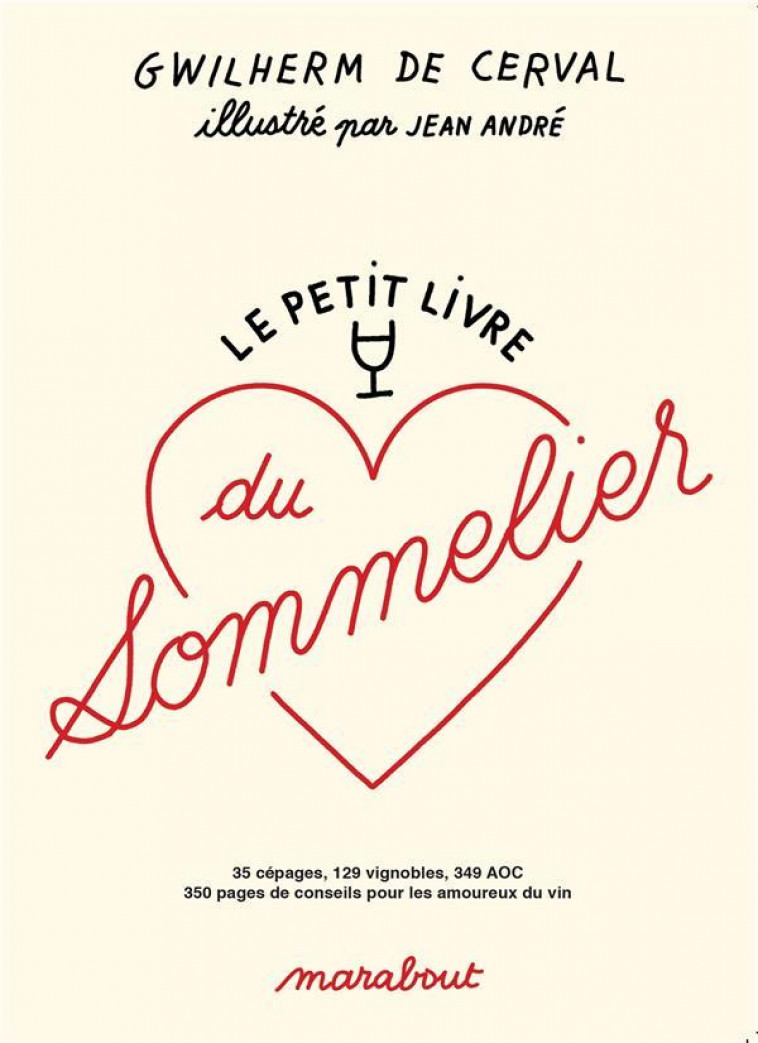 LE PETIT LIVRE DU SOMMELIER - DE CERVAL GWILHERM - MARABOUT