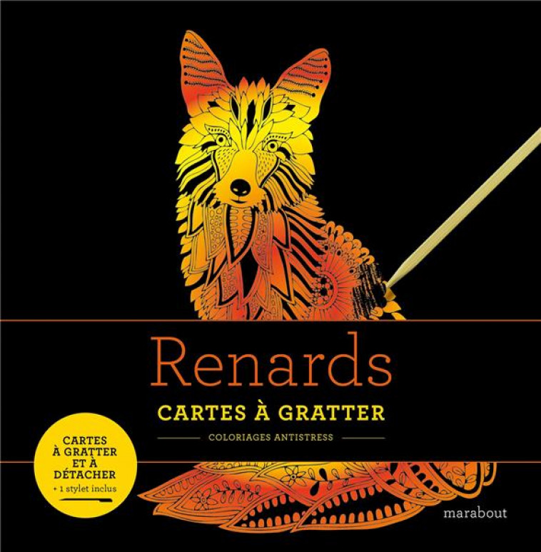 LIVRE A GRATTER - RENARDS - COLLECTIF - MARABOUT