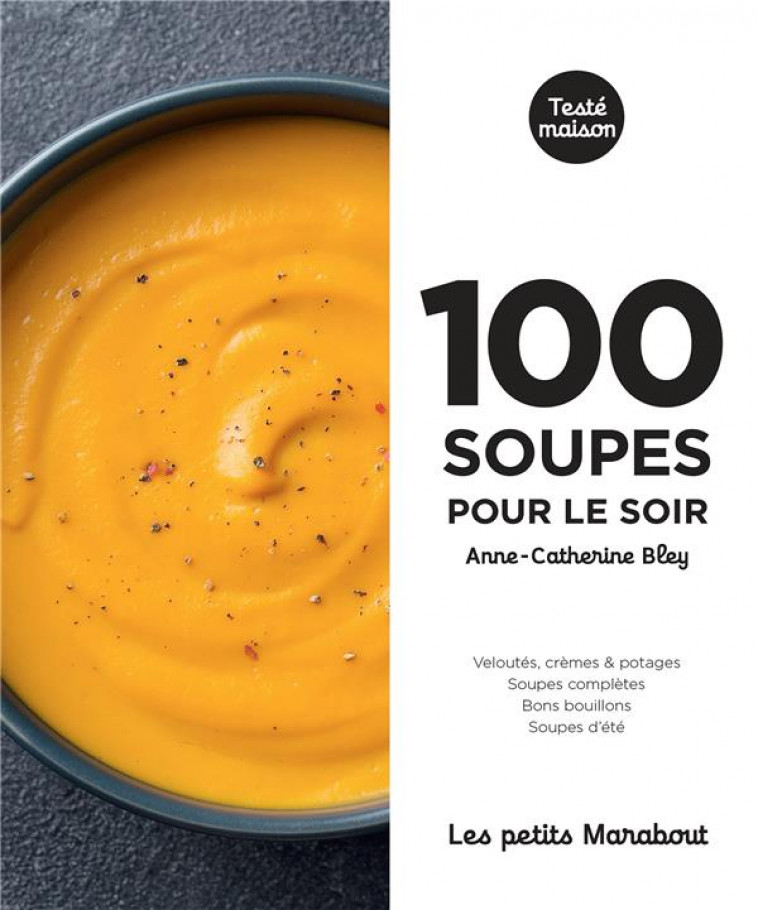 LES PETITS MARABOUT : 100 SOUPES POUR LE SOIR - COLLECTIF - MARABOUT