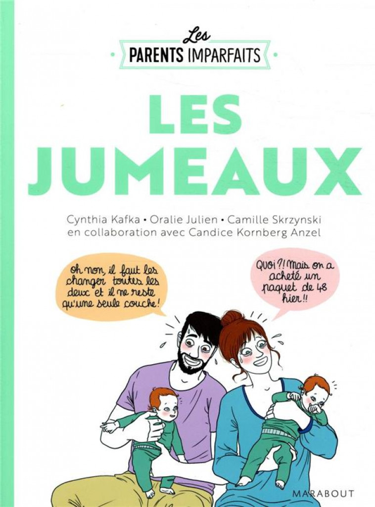 LES PARENTS IMPARFAITS - LES JUMEAUX - KORNBERG-ANZEL - MARABOUT