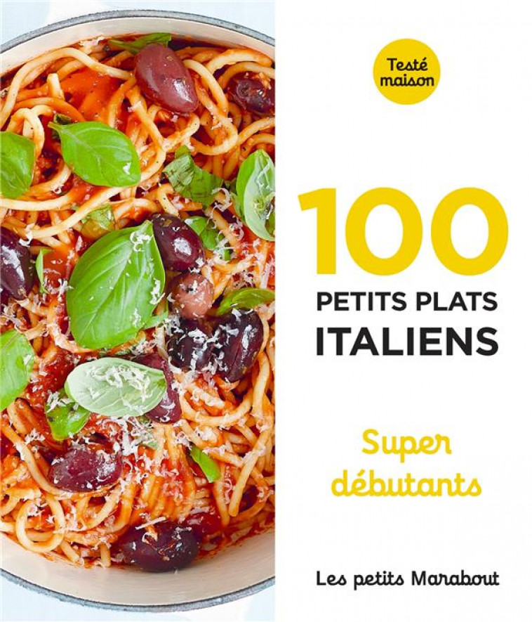 LES PETITS MARABOUT - 100 PETITS PLATS ITALIENS - SUPER DEBUTANT - COLLECTIF - MARABOUT