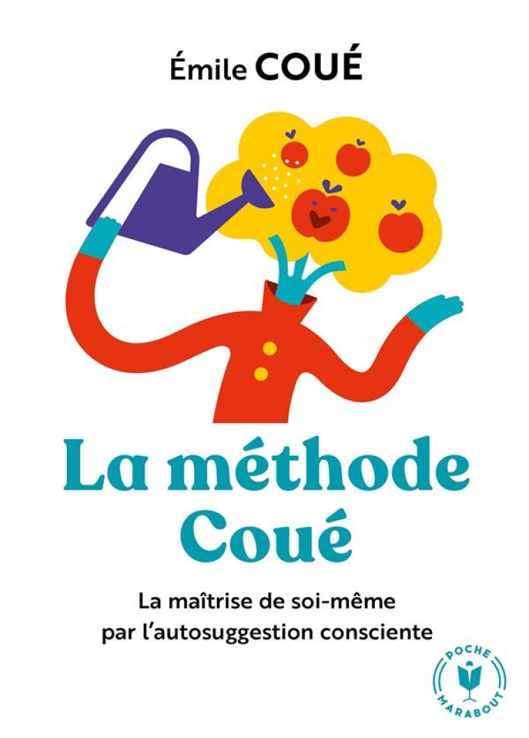 LA METHODE COUE - COUE EMILE - MARABOUT