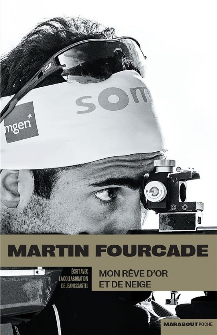 MARTIN FOURCADE - MON REVE D-OR ET DE NEIGE - FOURCADE MARTIN - MARABOUT