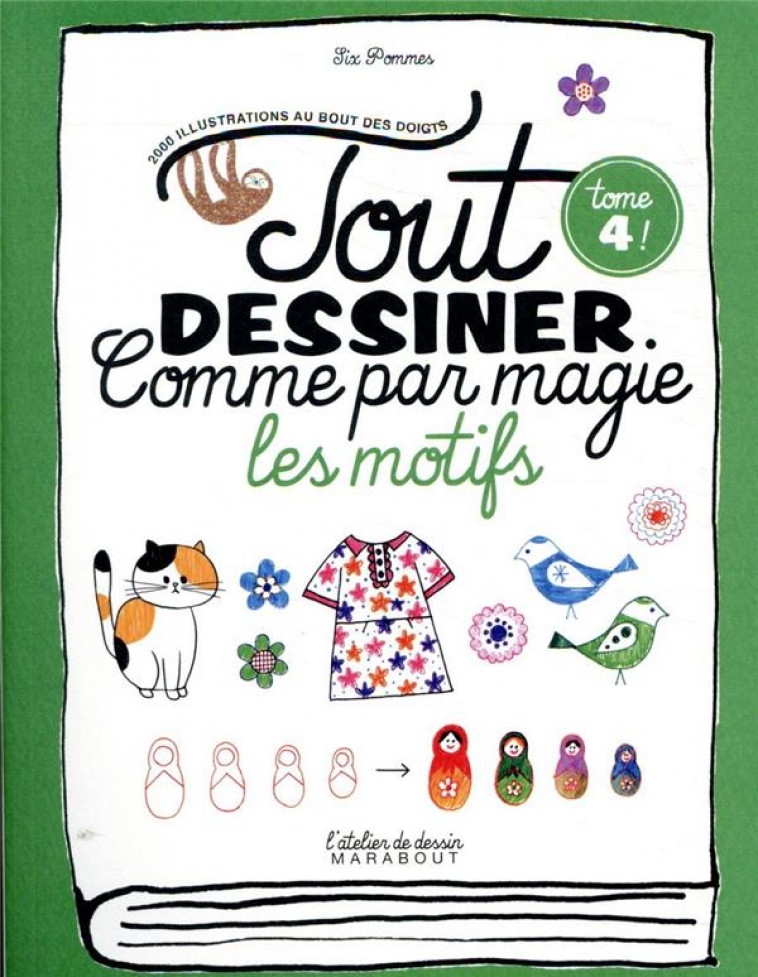 TOUT DESSINER COMME PAR MAGIE - LES MOTIFS - COLLECTIF - MARABOUT