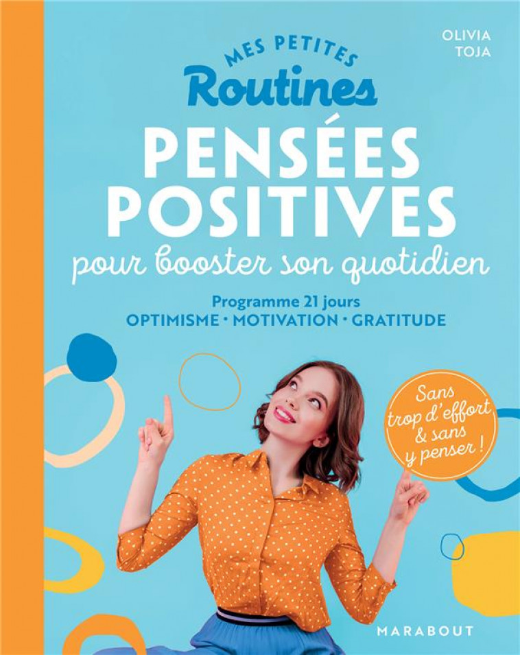 MES PETITES ROUTINES - PENSEES POSITIVES POUR BOOSTER SON QUOTIDIEN - TOJA OLIVIA - NC