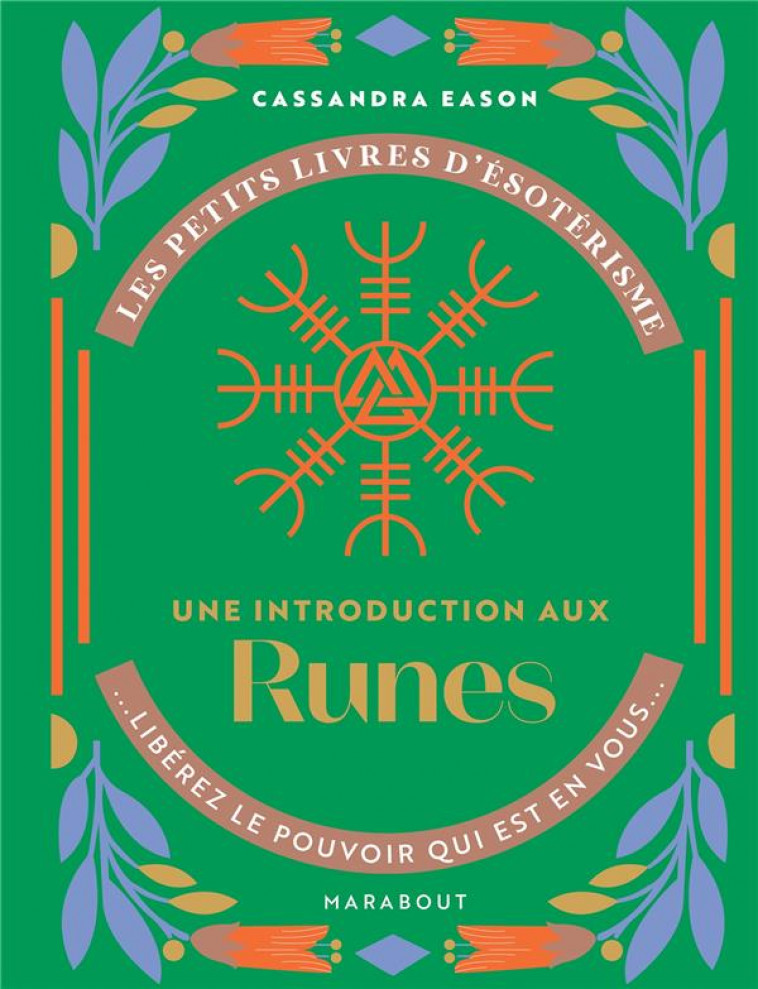 LES PETITS LIVRES D-ESOTERISME : RUNES - STERLING PUBLISHING - MARABOUT