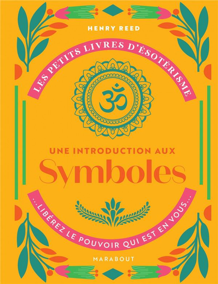 LES PETITS LIVRES D-ESOTERISME : SYMBOLES - STERLING PUBLISHING - MARABOUT