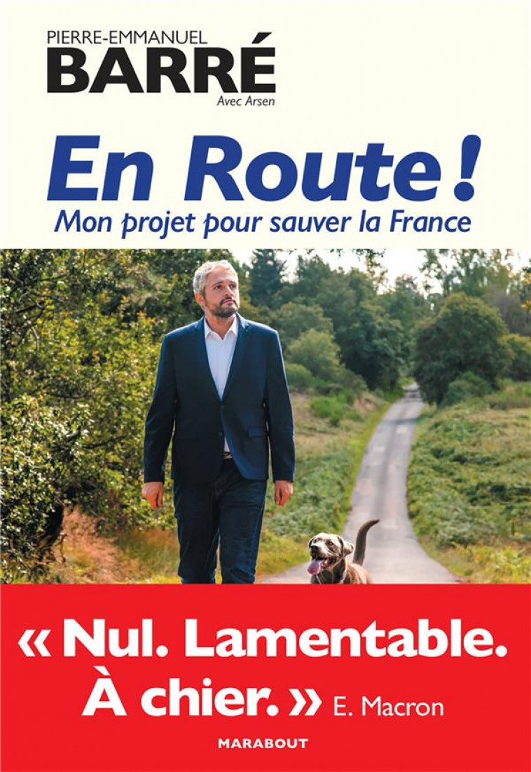 EN ROUTE ! - MON PROJET POUR SAUVER LA FRANCE - ARSEN/BARRE - MARABOUT