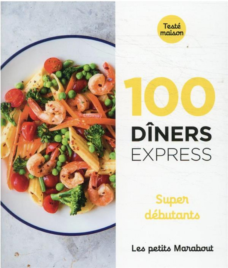 100  DINERS EXPRESS SUPER DEBUTANTS - COLLECTIF - MARABOUT