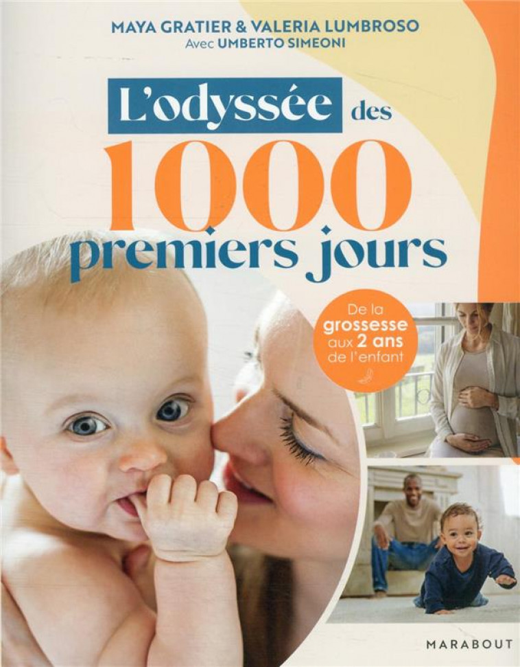 L-ODYSSEE DES 1000 PREMIERS JOURS - LUMBROSO/GRATIER - MARABOUT