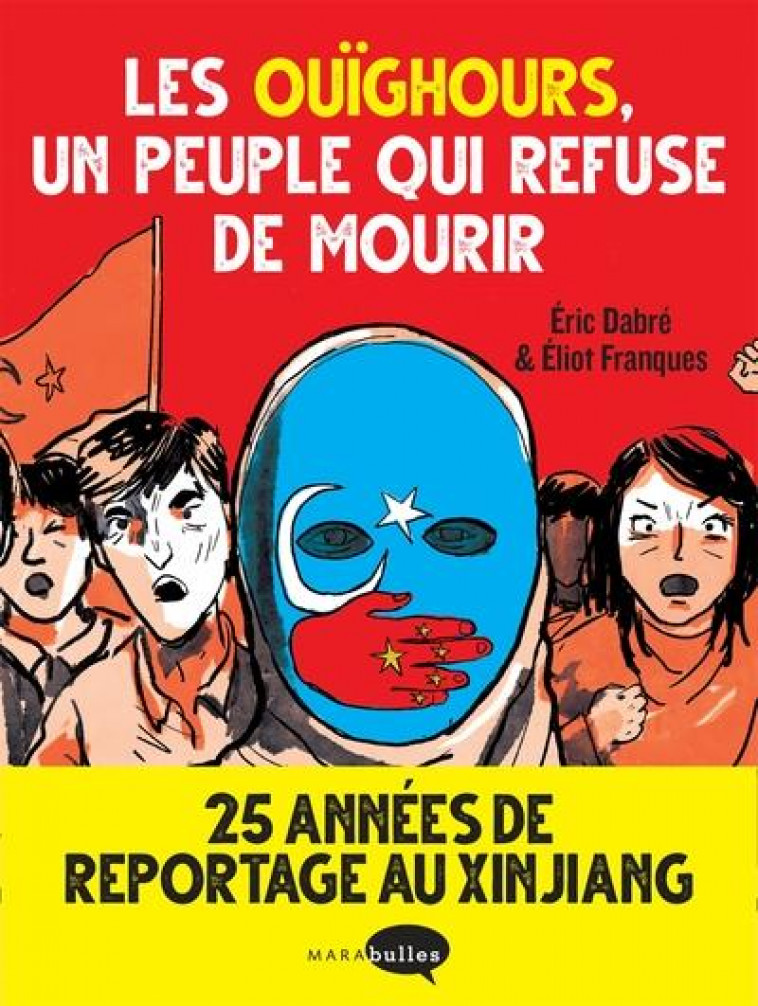 LES OUIGHOURS,  UN PEUPLE QUI REFUSE DE MOURIR - DARBRE/FRANQUES - MARABOUT