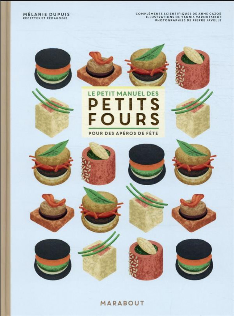 LE PETIT MANUEL DES PETITS FOURS - DUPUIS/JAVELLE - MARABOUT