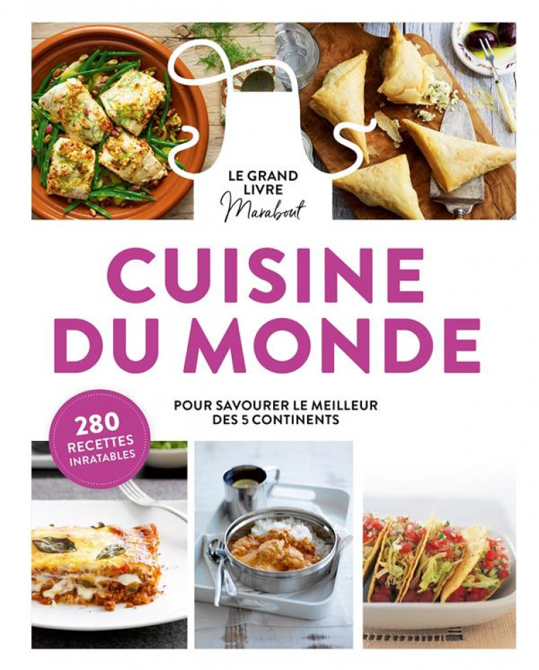 LE GRAND LIVRE MARABOUT DE LA CUISINE DU MONDE - COLLECTIF - MARABOUT