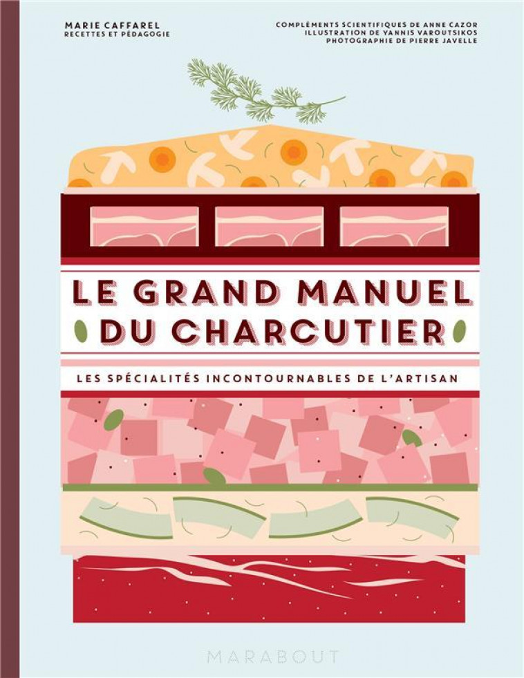 LE GRAND MANUEL DU CHARCUTIER - CAFFAREL/JAVELLE - MARABOUT