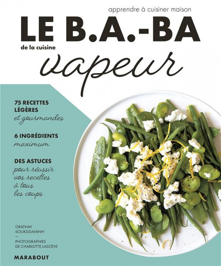 LE B.A-BA DE LA CUISINE VAPEUR - SOUKSISAVANH ORATHAY - MARABOUT