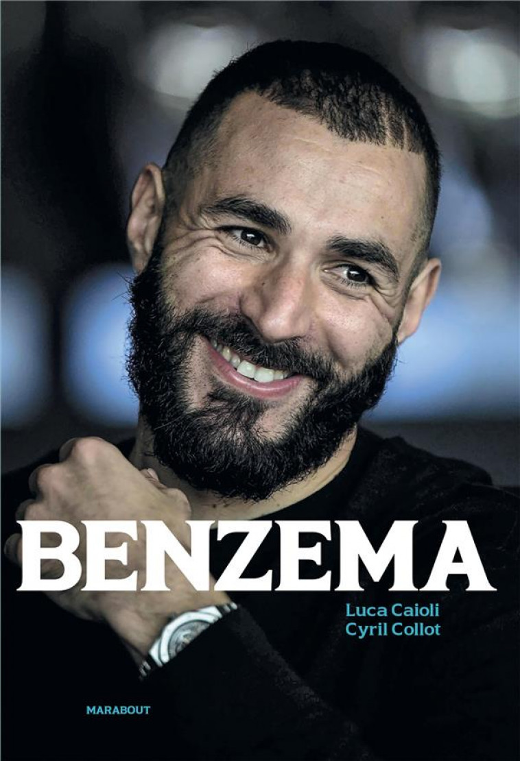 BENZEMA - CAIOLI/COLLOT - MARABOUT