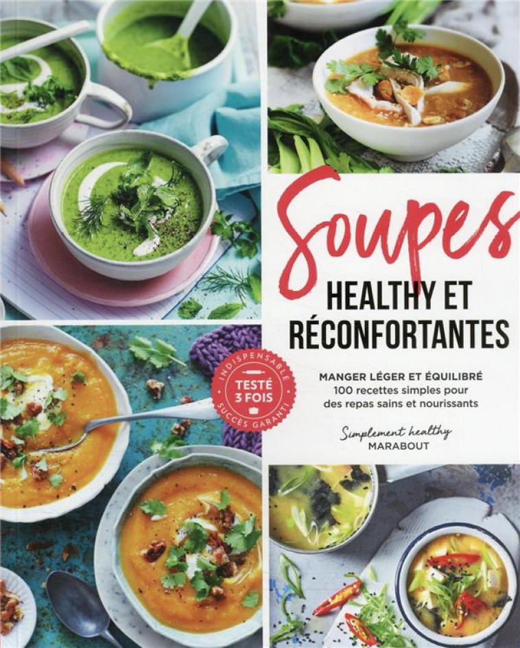 SOUPES HEALTHY & RECONFORTANTES - ACP - MARABOUT