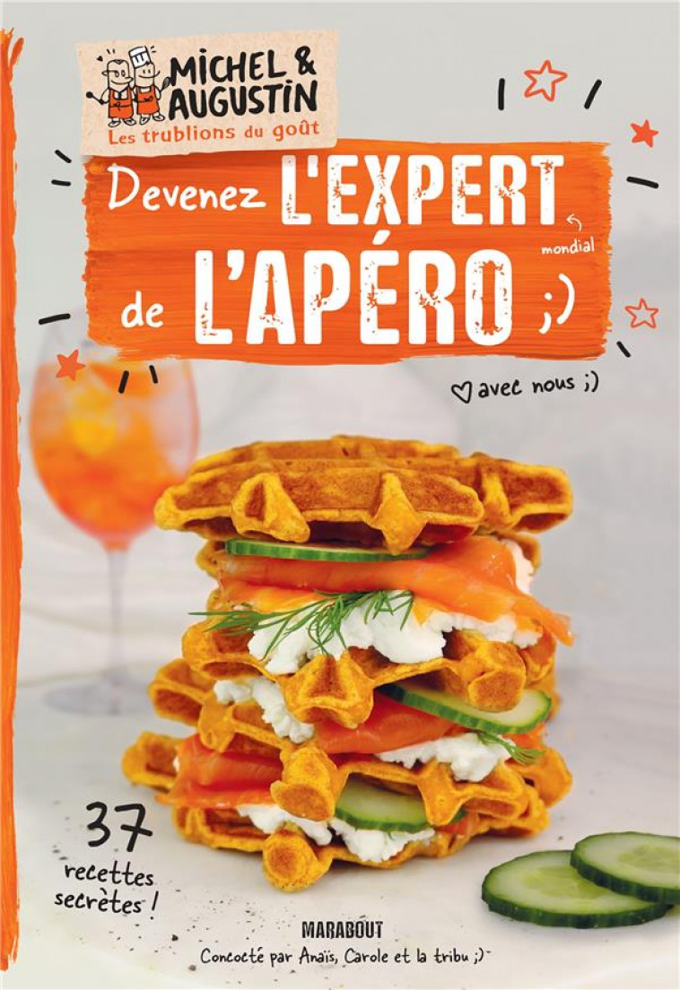 DEVENEZ L-EXPERT DE L-APERO - MICHEL & AUGUSTIN - MARABOUT