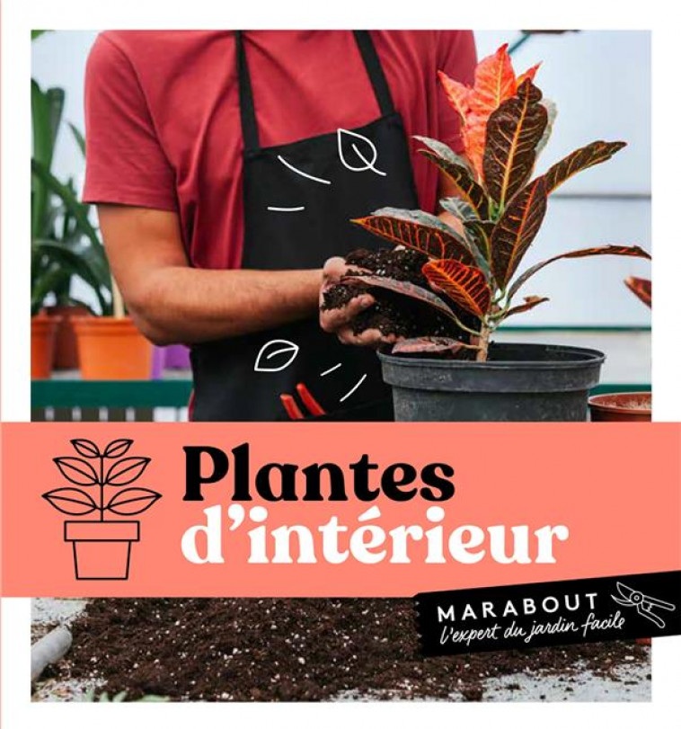 PLANTES D-INTERIEUR - COLLECTIF - MARABOUT