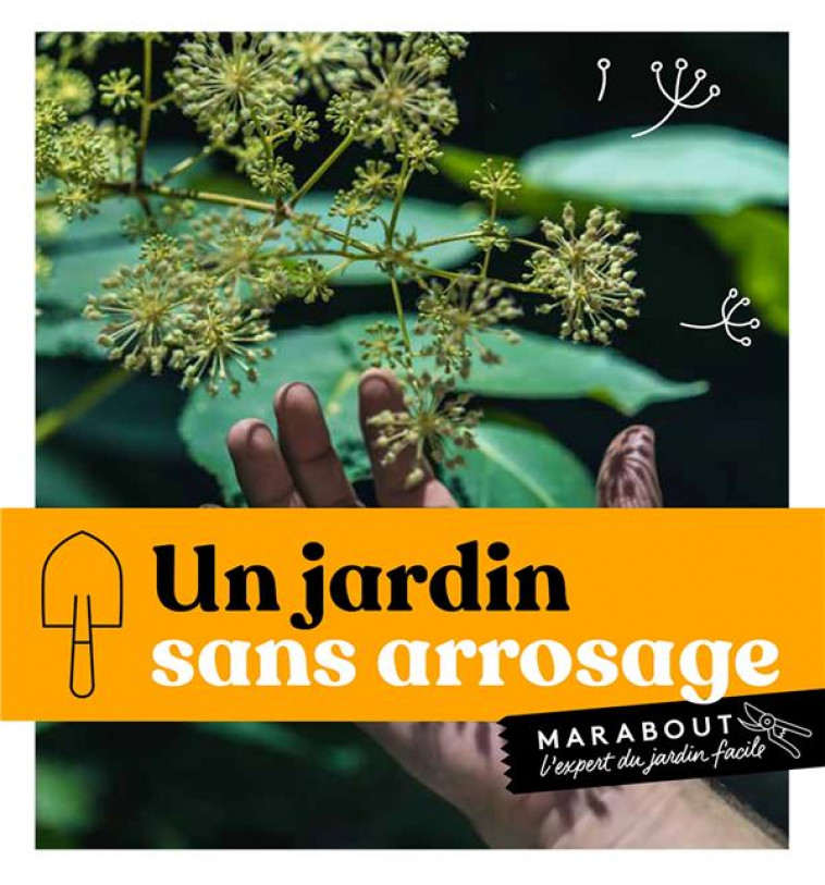 UN JARDIN SANS ARROSAGE - COLLECTIF - MARABOUT