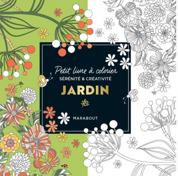 PETIT LIVRE A COLORIER - JARDIN - COLLECTIF - MARABOUT