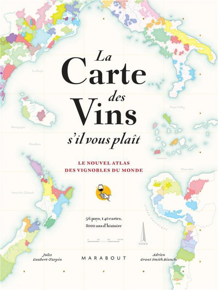 LA CARTE DES VINS SVP - NOUVELLE EDITION AUGMENTEE - LE NOUVEL ATLAS DES VIGNOBLES DU MONDE - GAUBERT-TURPIN - MARABOUT