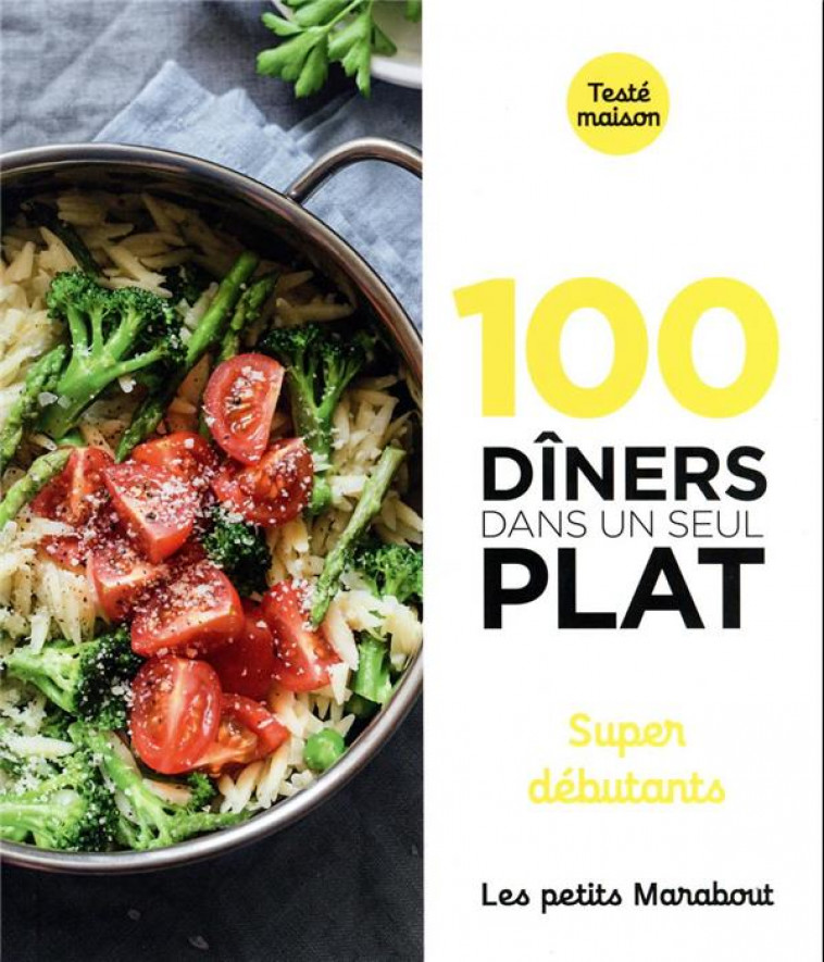 100 DINERS DANS UN SEUL PLAT - SUPER DEBUTANTS - COLLECTIF - MARABOUT