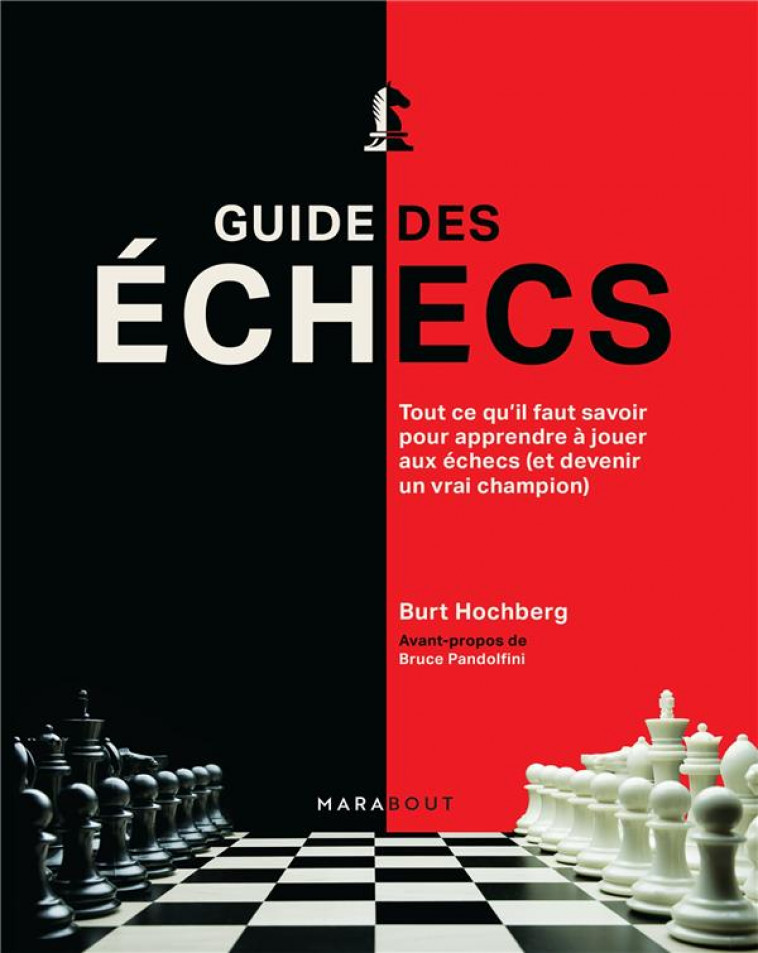 LE GUIDE DES ECHECS - HOCHBERG BURT - MARABOUT