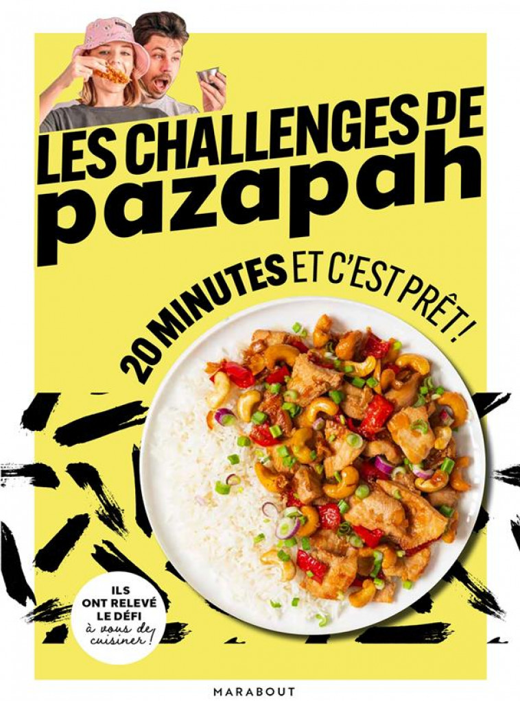 LES CHALLENGES DE PAZAPAH - 20 MINUTES ET C-EST PRET - PAZAPAH - MARABOUT