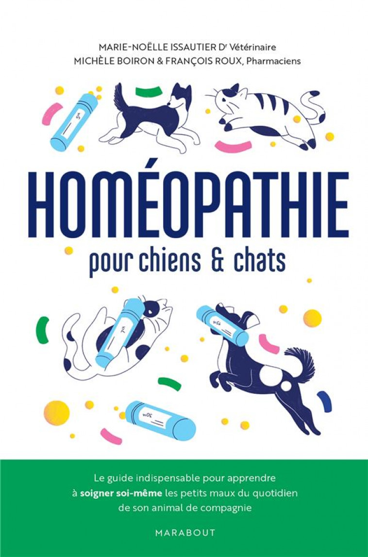 HOMEOPATHIE POUR CHATS ET CHIENS - MARIE-NOELLE ISSAUTI - MARABOUT