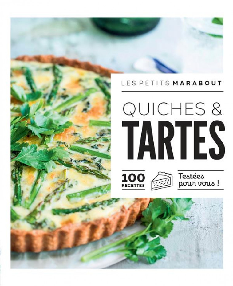 LES PETITS MARABOUT - QUICHES ET TARTES - COLLECTIF - MARABOUT