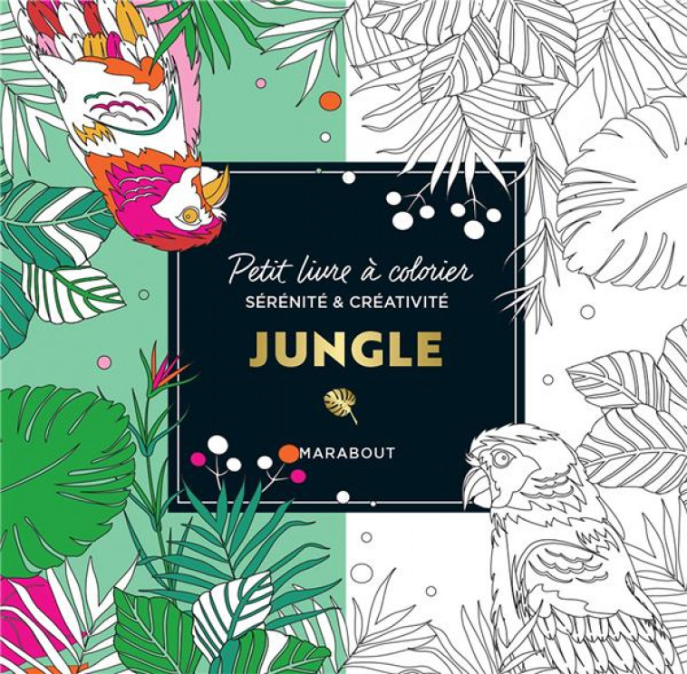 PETIT LIVRE A COLORIER - JUNGLE - COLLECTIF - MARABOUT