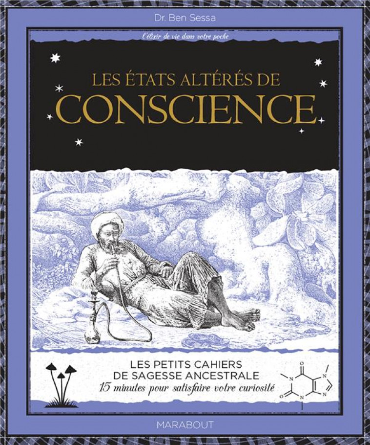 LES ETATS ALTERES DE CONSCIENCE - COLLECTIF - MARABOUT