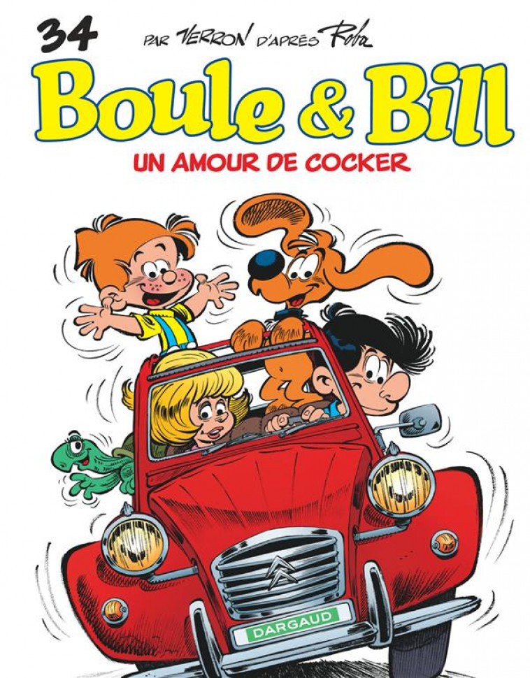 BOULE & BILL - TOME 34 - UN AMOUR DE COCKER - ARANEGA DIEGO/CRIC - Dargaud